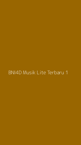 Tampilan Antarmuka Aplikasi Bni4d Musik Lite Terbaru - 1