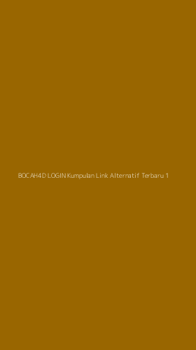 Tampilan Antarmuka Aplikasi Bocah4d Login Kumpulan Link Alternatif Terbaru - 1