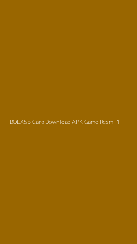 Tampilan Antarmuka Aplikasi Bola55 Cara Download Apk Game Resmi - 1