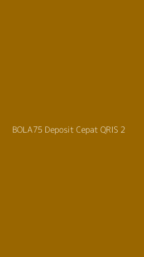Tampilan Antarmuka Aplikasi Bola75 Deposit Cepat Qris - 2