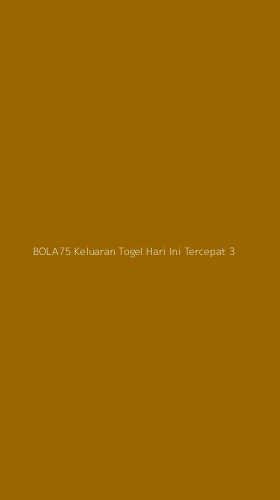 Tampilan Antarmuka Aplikasi Bola75 Keluaran Togel Hari Ini Tercepat - 3
