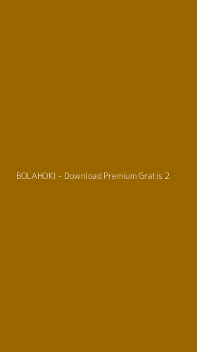 Tampilan Antarmuka Aplikasi BOLAHOKI - Download Premium Gratis - 2