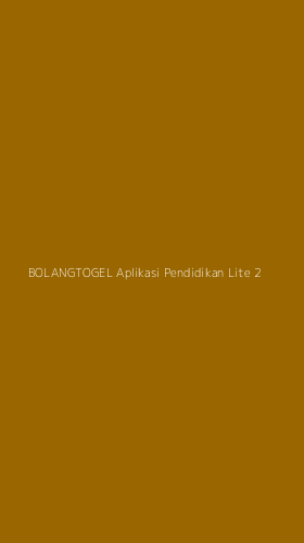 Tampilan Antarmuka Aplikasi Bolangtogel Aplikasi Pendidikan Lite - 2