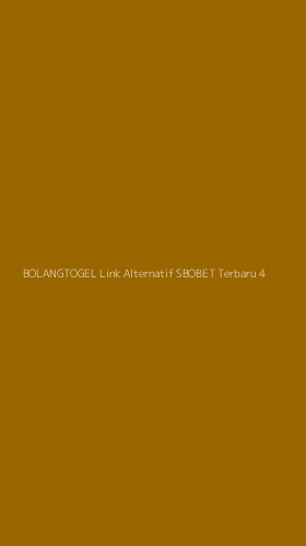 Tampilan Antarmuka Aplikasi Bolangtogel Link Alternatif Sbobet Terbaru - 4
