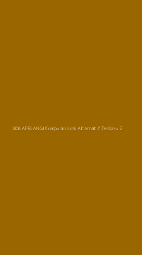 Tampilan Antarmuka Aplikasi Bolapelangi Kumpulan Link Alternatif Terbaru - 2