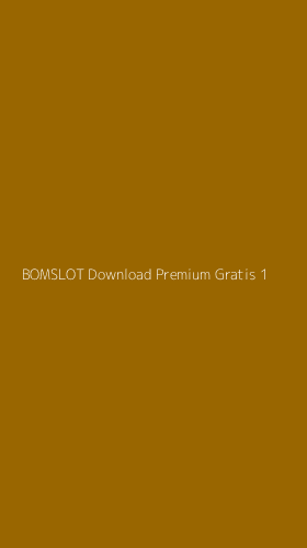 Tampilan Antarmuka Aplikasi Bomslot Download Premium Gratis - 1