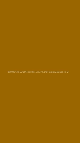 Tampilan Antarmuka Aplikasi Bonus138 Login Prediksi Jitu Hk Sgp Sydney Malam Ini - 2