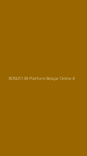 Tampilan Antarmuka Aplikasi Bonus138 Platform Belajar Online - 4