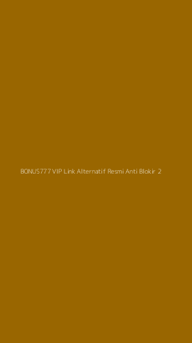 Tampilan Antarmuka Aplikasi Bonus777 Vip Link Alternatif Resmi Anti Blokir - 2