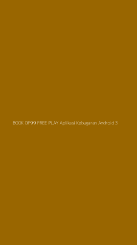 Tampilan Antarmuka Aplikasi Book Of99 Free Play Aplikasi Kebugaran Android - 3