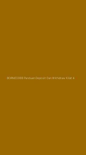 Tampilan Antarmuka Aplikasi Borneo388 Panduan Deposit Dan Withdraw Kilat - 4