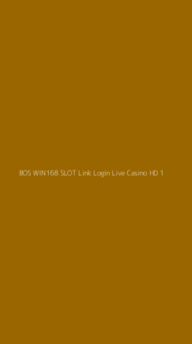 Tampilan Antarmuka Aplikasi Bos Win168 Slot Link Login Live Casino Hd - 1