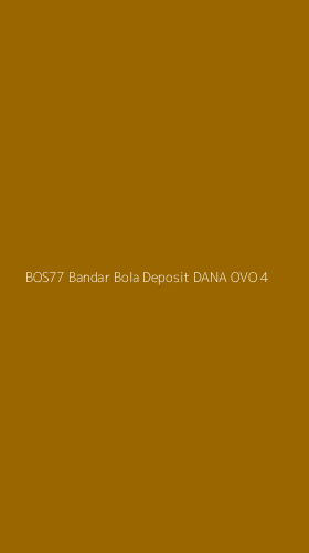 Tampilan Antarmuka Aplikasi Bos77 Bandar Bola Deposit Dana Ovo - 4