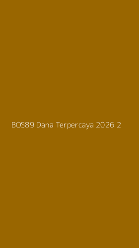 Tampilan Antarmuka Aplikasi Bos89 Dana Terpercaya 2026 - 2