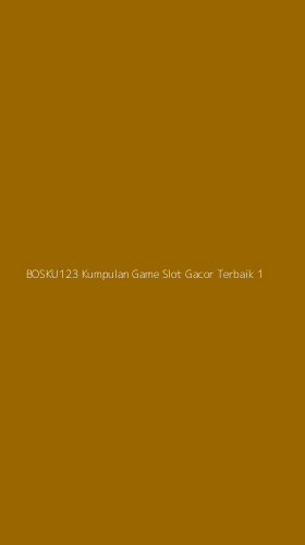 Tampilan Antarmuka Aplikasi Bosku123 Kumpulan Game Slot Gacor Terbaik - 1