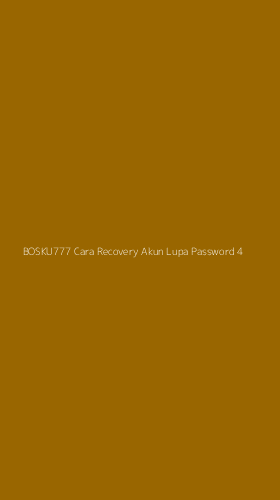 Tampilan Antarmuka Aplikasi Bosku777 Cara Recovery Akun Lupa Password - 4