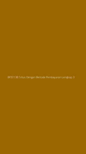 Tampilan Antarmuka Aplikasi Bpjs138 Situs Dengan Metode Pembayaran Lengkap - 3
