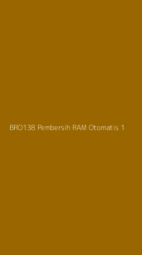 Tampilan Antarmuka Aplikasi Bro138 Pembersih Ram Otomatis - 1