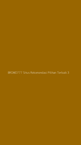 Tampilan Antarmuka Aplikasi Bromo777 Situs Rekomendasi Pilihan Terbaik - 3