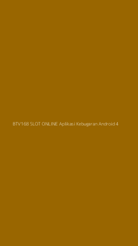 Tampilan Antarmuka Aplikasi Btv168 Slot Online Aplikasi Kebugaran Android - 4
