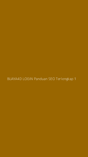 Tampilan Antarmuka Aplikasi Buaya4d Login Panduan Seo Terlengkap - 1