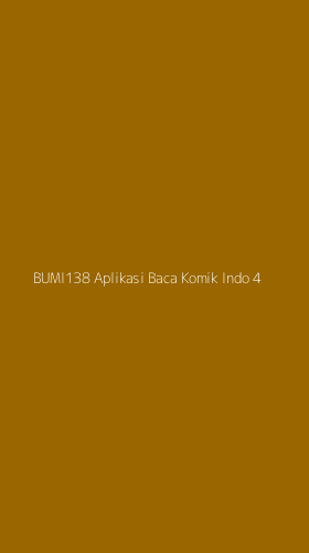 Tampilan Antarmuka Aplikasi Bumi138 Aplikasi Baca Komik Indo - 4