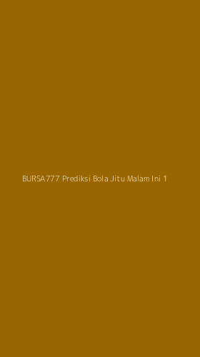Tampilan Antarmuka Aplikasi Bursa777 Prediksi Bola Jitu Malam Ini - 1