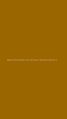 Tampilan Antarmuka Aplikasi Babeh138 Aplikasi Portal Game Terbaik Android - 4