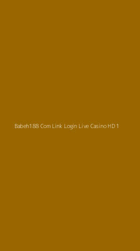 Tampilan Antarmuka Aplikasi Babeh188 Com Link Login Live Casino Hd - 1