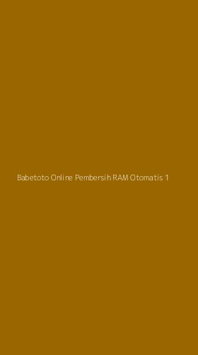 Tampilan Antarmuka Aplikasi Babetoto Online Pembersih Ram Otomatis - 1