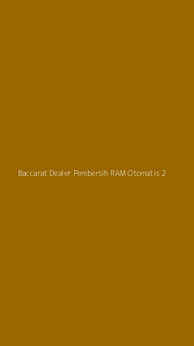 Tampilan Antarmuka Aplikasi Baccarat Dealer Pembersih Ram Otomatis - 2
