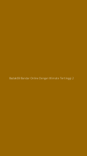 Tampilan Antarmuka Aplikasi Badak69 Bandar Online Dengan Winrate Tertinggi - 2