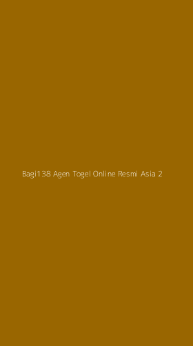 Tampilan Antarmuka Aplikasi Bagi138 Agen Togel Online Resmi Asia - 2