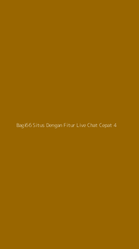 Tampilan Antarmuka Aplikasi Bagi66 Situs Dengan Fitur Live Chat Cepat - 4