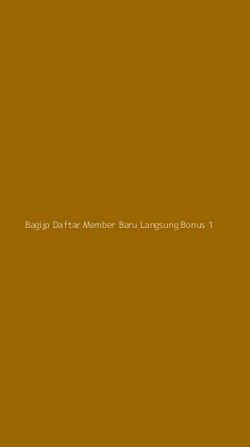 Tampilan Antarmuka Aplikasi Bagijp Daftar Member Baru Langsung Bonus - 1