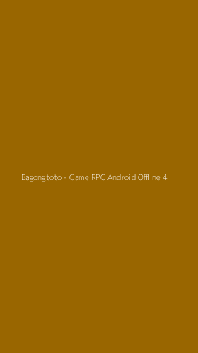 Tampilan Antarmuka Aplikasi Bagongtoto - Game RPG Android Offline - 4