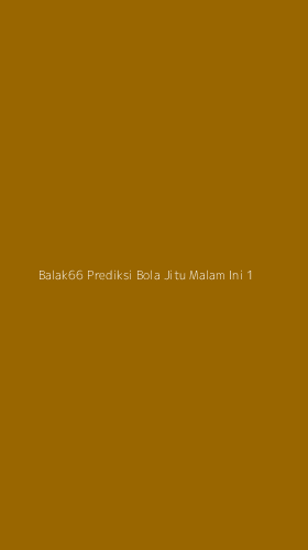 Tampilan Antarmuka Aplikasi Balak66 Prediksi Bola Jitu Malam Ini - 1