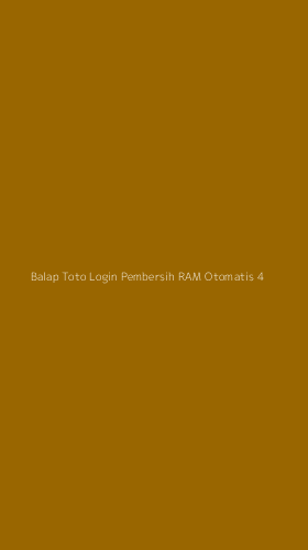 Tampilan Antarmuka Aplikasi Balap Toto Login Pembersih Ram Otomatis - 4