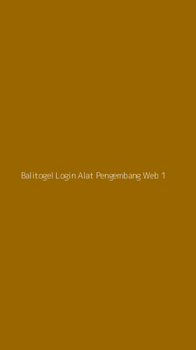 Tampilan Antarmuka Aplikasi Balitogel Login Alat Pengembang Web - 1