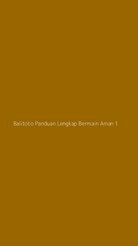 Tampilan Antarmuka Aplikasi Balitoto Panduan Lengkap Bermain Aman - 1