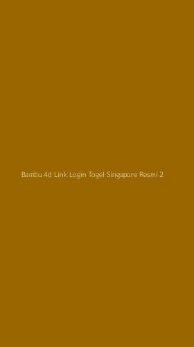 Tampilan Antarmuka Aplikasi Bambu 4d Link Login Togel Singapore Resmi - 2