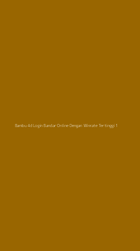 Tampilan Antarmuka Aplikasi Bambu 4d Login Bandar Online Dengan Winrate Tertinggi - 1