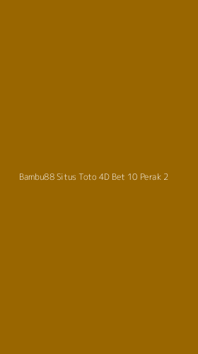 Tampilan Antarmuka Aplikasi Bambu88 Situs Toto 4d Bet 10 Perak - 2