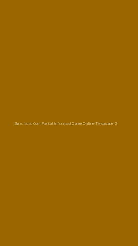 Tampilan Antarmuka Aplikasi Bancitoto Com Portal Informasi Game Online Terupdate - 3