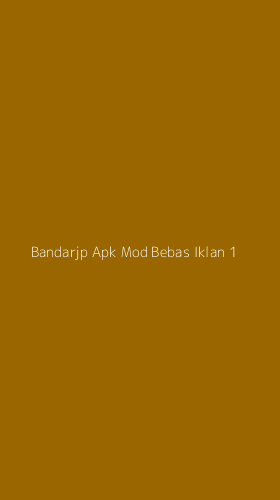 Tampilan Antarmuka Aplikasi Bandarjp Apk Mod Bebas Iklan - 1