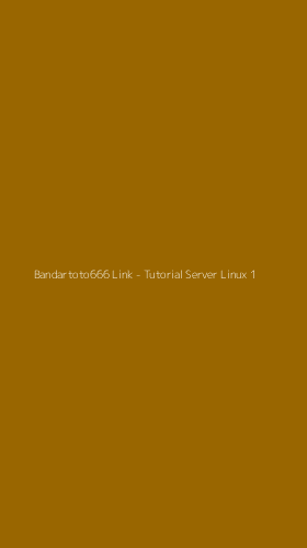 Tampilan Antarmuka Aplikasi Bandartoto666 Link - Tutorial Server Linux - 1
