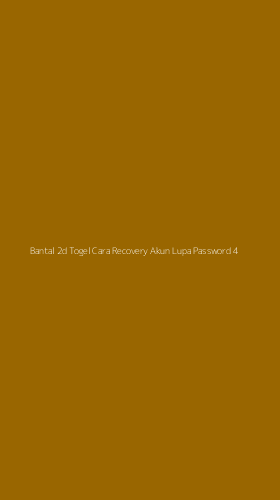 Tampilan Antarmuka Aplikasi Bantal 2d Togel Cara Recovery Akun Lupa Password - 4