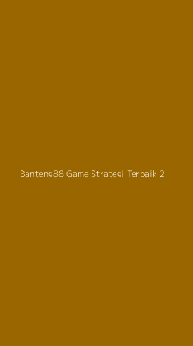 Tampilan Antarmuka Aplikasi Banteng88 Game Strategi Terbaik - 2