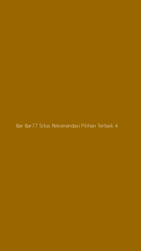 Tampilan Antarmuka Aplikasi Bar Bar77 Situs Rekomendasi Pilihan Terbaik - 4