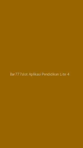 Tampilan Antarmuka Aplikasi Bar777slot Aplikasi Pendidikan Lite - 4